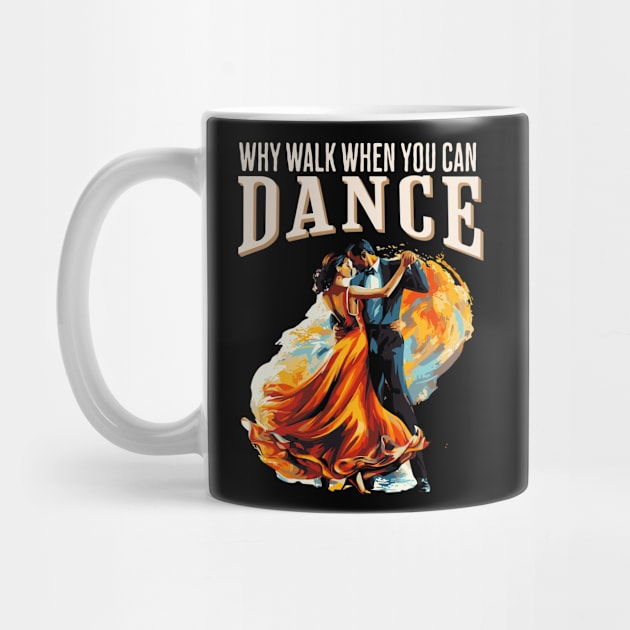 Why walk when you can dance ballroom by letnothingstopyou